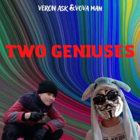 Two Geniuses ft. vova man | Boomplay Music