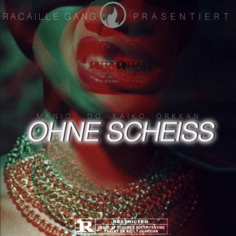 Ohne scheiss ft. Orkkan, Do, KAÏKO & Racaille Gang | Boomplay Music