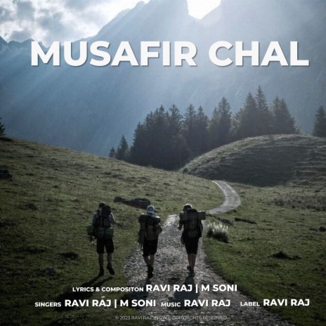 Musafir Chal ft. M Soni | Boomplay Music