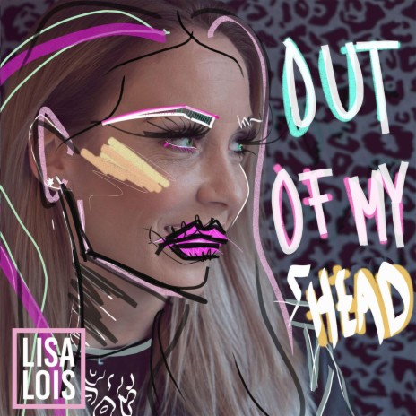Out of My Head | Boomplay Music