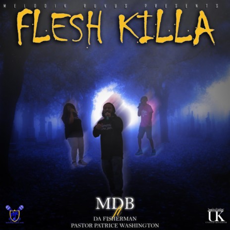Flesh Killa ft. Da Fisherman & Pastor Patrice Washington