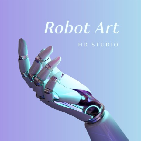 Robot Art | Boomplay Music