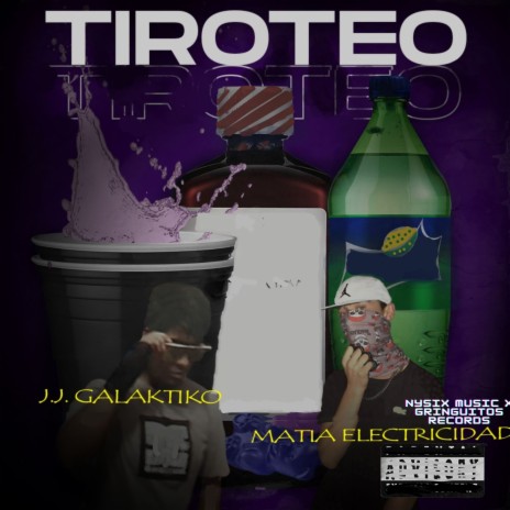 Tiroteo ft. J.j. Galaktiko, Nysix Music & Gringuitos Records