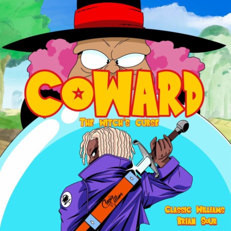 Coward (The Witch’s Curse) ft. Brian Sour | Boomplay Music