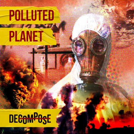 Polluted Planet