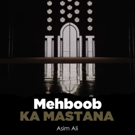 Mehboob Ka Mastana | Boomplay Music