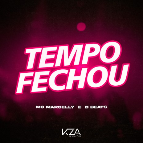 Tempo Fechou ft. D'Beats | Boomplay Music