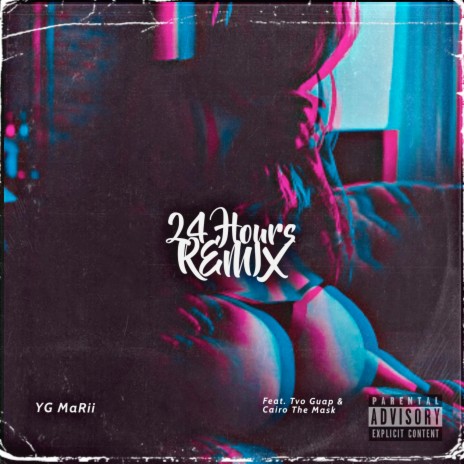 24 Hours (Remix) ft. Tvo Guap & Cairo The Mask | Boomplay Music