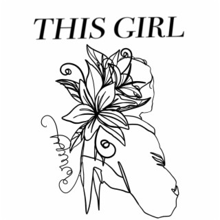 This Girl lyrics | Boomplay Music