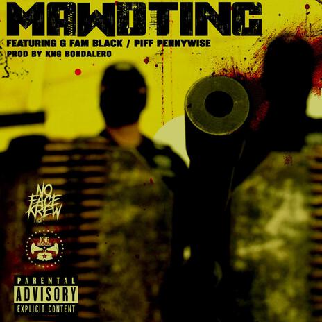 Mawd Ting ft. G Fam Black & Piff Pennywise JR | Boomplay Music