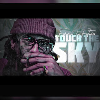 Touch The Sky