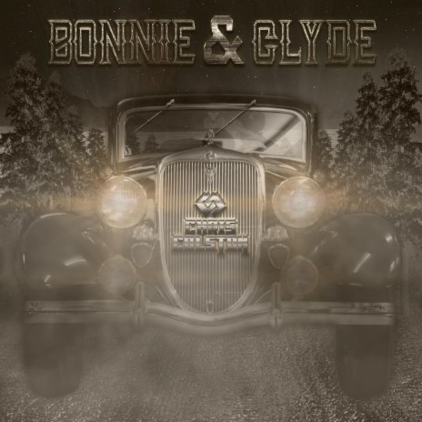 Bonnie & Clyde | Boomplay Music