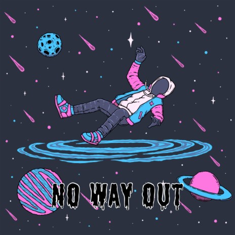 No Way Out | Boomplay Music