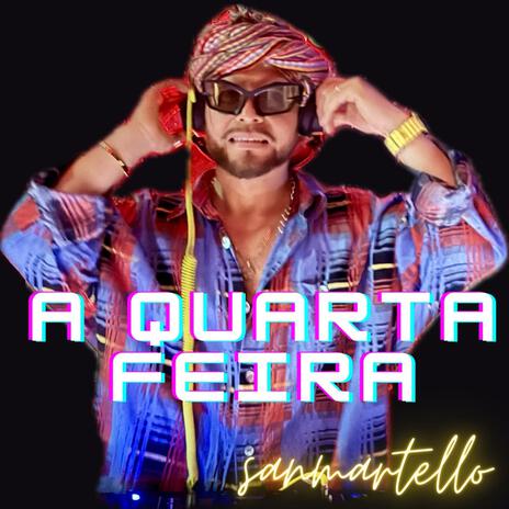 A Quarta Feira (Radio Edit) | Boomplay Music