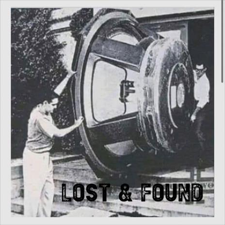 Lost & Found | Boomplay Music