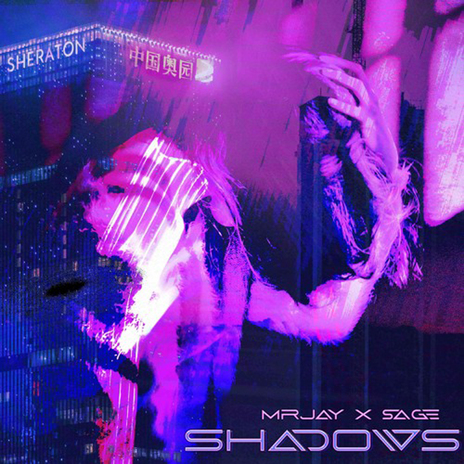 Shadows ft. SAGE | Boomplay Music