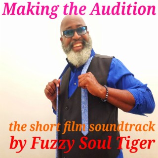 Making the Audition (Original Short Film Soundtrack)