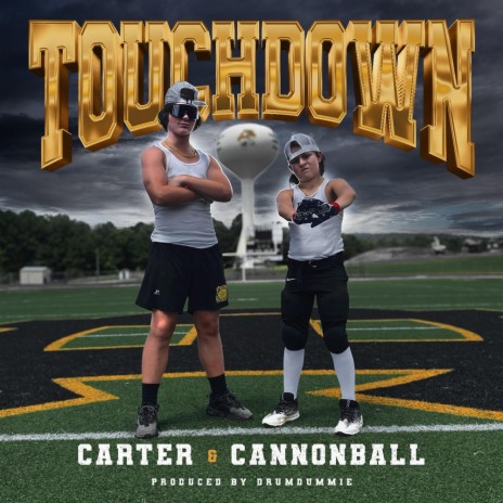 Touchdown ft. Cannonball | Boomplay Music