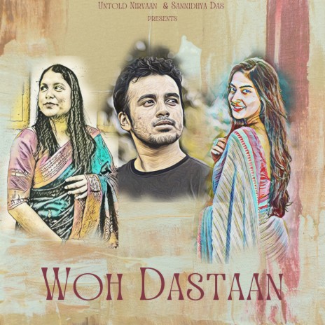 Woh Dastaan ft. Ananya Sarkar & Achismita Das | Boomplay Music