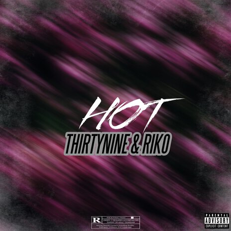 Hot ft. RIKO | Boomplay Music