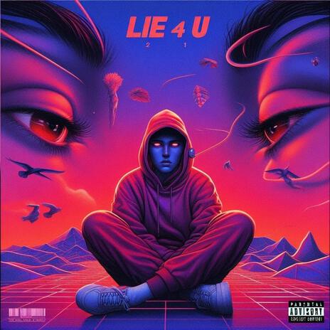 LIE 4 U | Boomplay Music