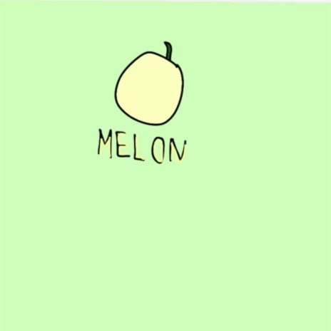 Melon | Boomplay Music