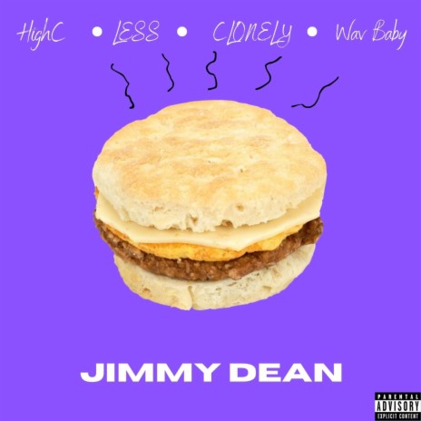 JIMMY DEAN ft. LESS, CLONELY & Wav Baby | Boomplay Music