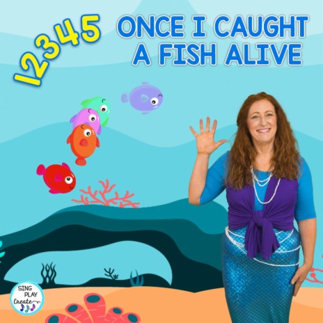 1-2-3-4-5 Once I Caught a Fish Alive (Nursery Rhyme)