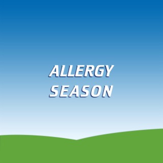 Allergy Season (Clean) lyrics | Boomplay Music