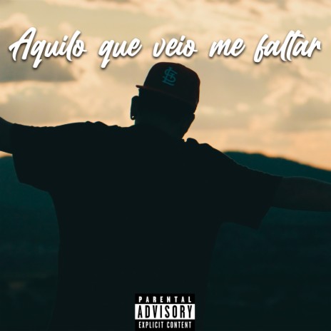 Aquilo Que Veio Me Faltar | Boomplay Music