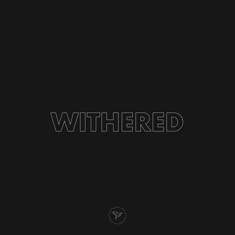 Withered