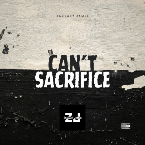 Cant Sacrifice | Boomplay Music