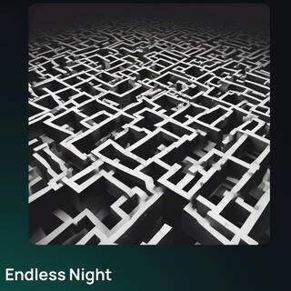 Endless night