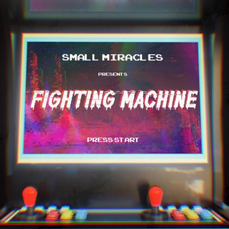 Fighting Machine | Boomplay Music