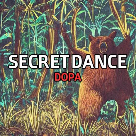 Secret dance | Boomplay Music