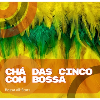 Chá das Cinco com Bossa