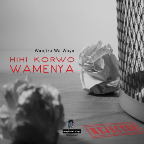 Hihi Korwo Wamenya | Boomplay Music