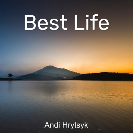 Best Life | Boomplay Music