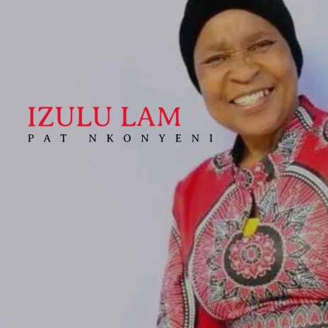 Izulu Lam | Boomplay Music