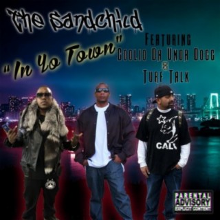 In Yo Town (feat. Coolio Da Undadogg & Turf Talk)