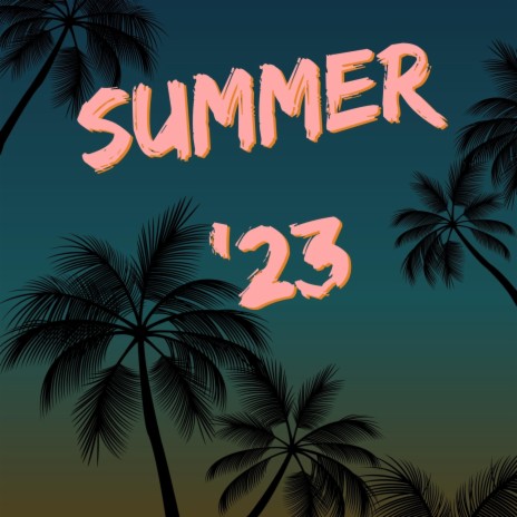 Summer '23 | Boomplay Music