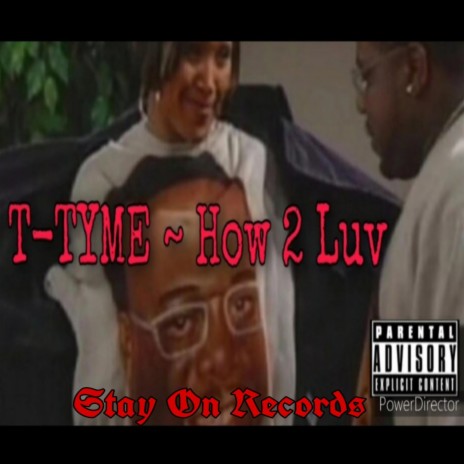 How 2 Luv | Boomplay Music