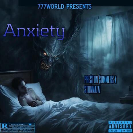 ANXIETY ft. Stunna777 | Boomplay Music