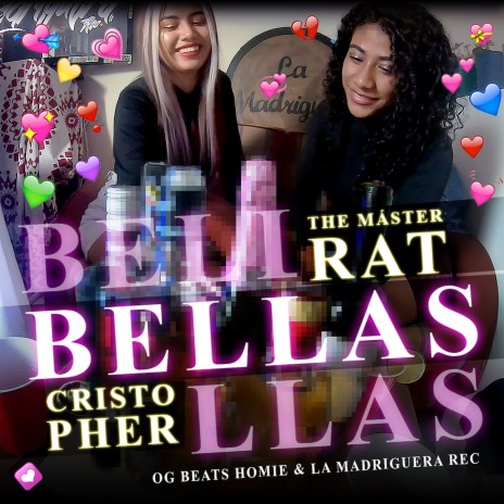 Bellas ft. The Máster RAT | Boomplay Music