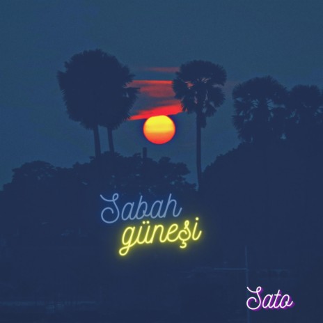 Sabah Güneşi | Boomplay Music