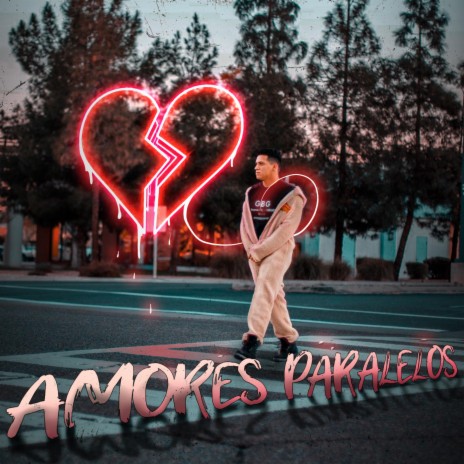 Amores Paralelos | Boomplay Music