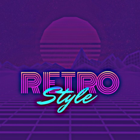 RetroStyle | Boomplay Music