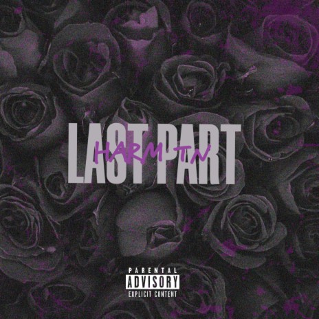 Last Part | Boomplay Music