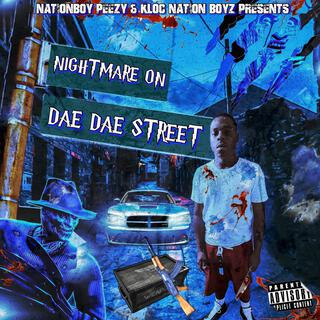 NIGHTMARE ON DAE DAE STREET