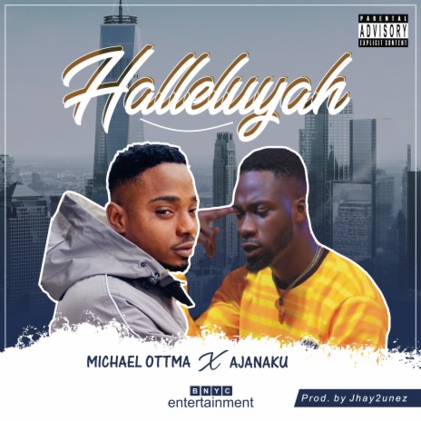 Halleluyah ft. Ajanaku | Boomplay Music